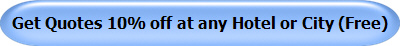 Get Quotes 10% off at any Hotel or City (Free)